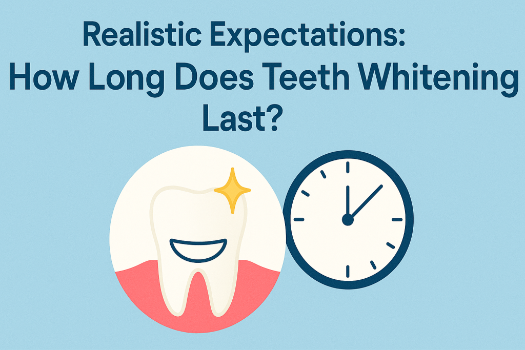 how long does whitening last