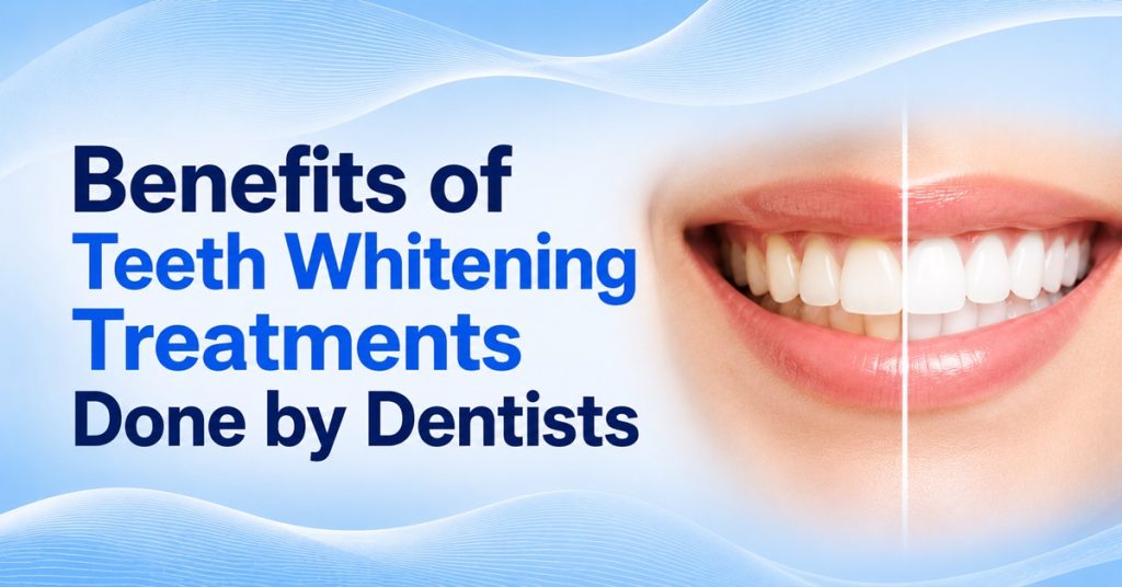 Benefits of Teeth Whitening Treatments Done by Dentists
