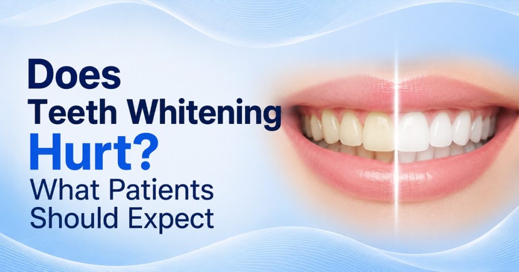 Does Teeth Whitening Hurt What Patients Should Expect